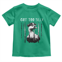 Got Too Silly Goose Meme Toddler T Shirt Funny Cowboy Goose Jailbird Prison