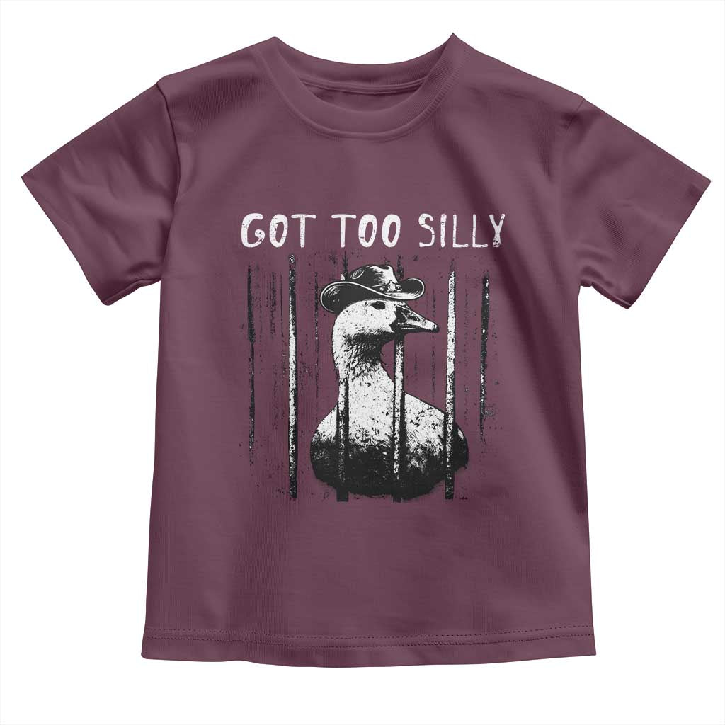 Got Too Silly Goose Meme Toddler T Shirt Funny Cowboy Goose Jailbird Prison