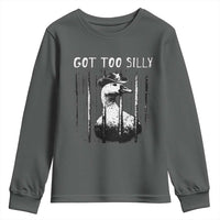 Got Too Silly Goose Meme Youth Sweatshirt Funny Cowboy Goose Jailbird Prison