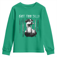 Got Too Silly Goose Meme Youth Sweatshirt Funny Cowboy Goose Jailbird Prison
