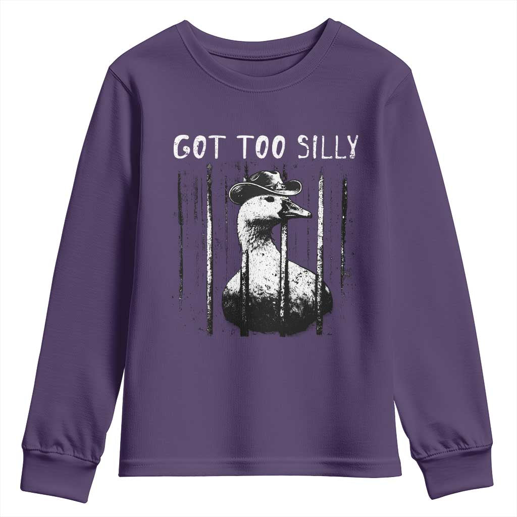 Got Too Silly Goose Meme Youth Sweatshirt Funny Cowboy Goose Jailbird Prison