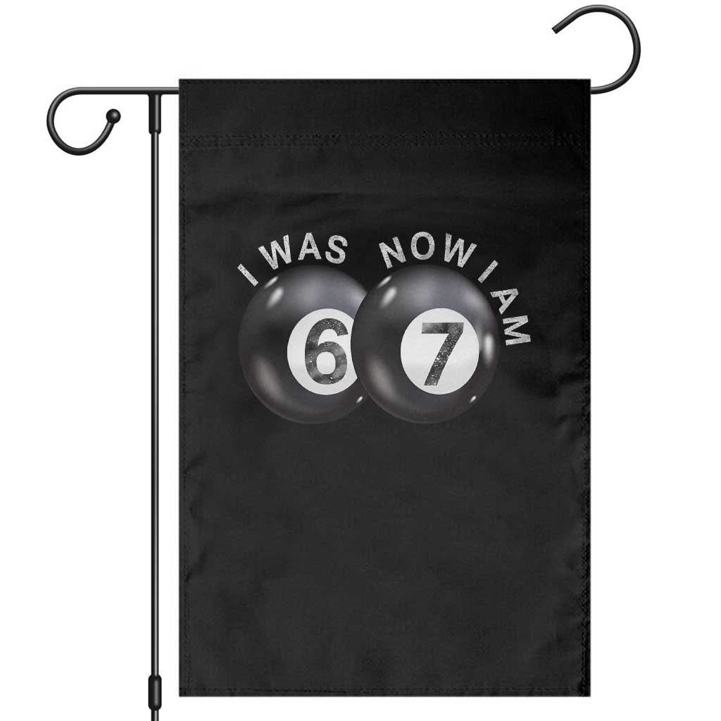 I Was 6 Now I'm 7 Ball Garden Flag Funny 67 Six Seven Meme