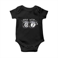 I Was 6 Now I'm 7 Ball Baby Onesie Funny 67 Six Seven Meme