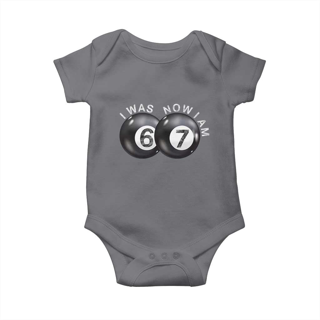 I Was 6 Now I'm 7 Ball Baby Onesie Funny 67 Six Seven Meme