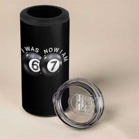 I Was 6 Now I'm 7 Ball 4 in 1 Can Cooler Tumbler Funny 67 Six Seven Meme