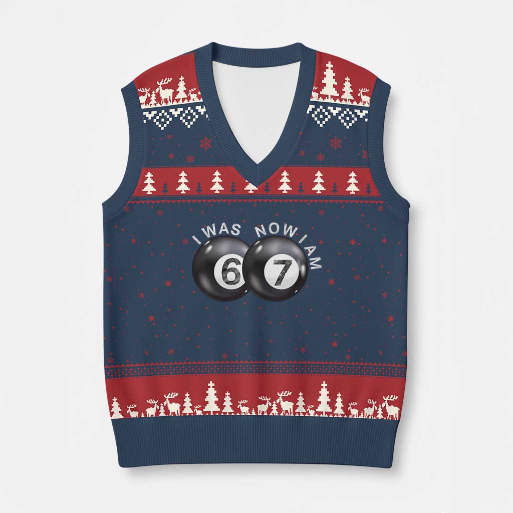 I Was 6 Now I'm 7 Ball V-Neck Knit Sweater Vest Funny 67 Six Seven Meme