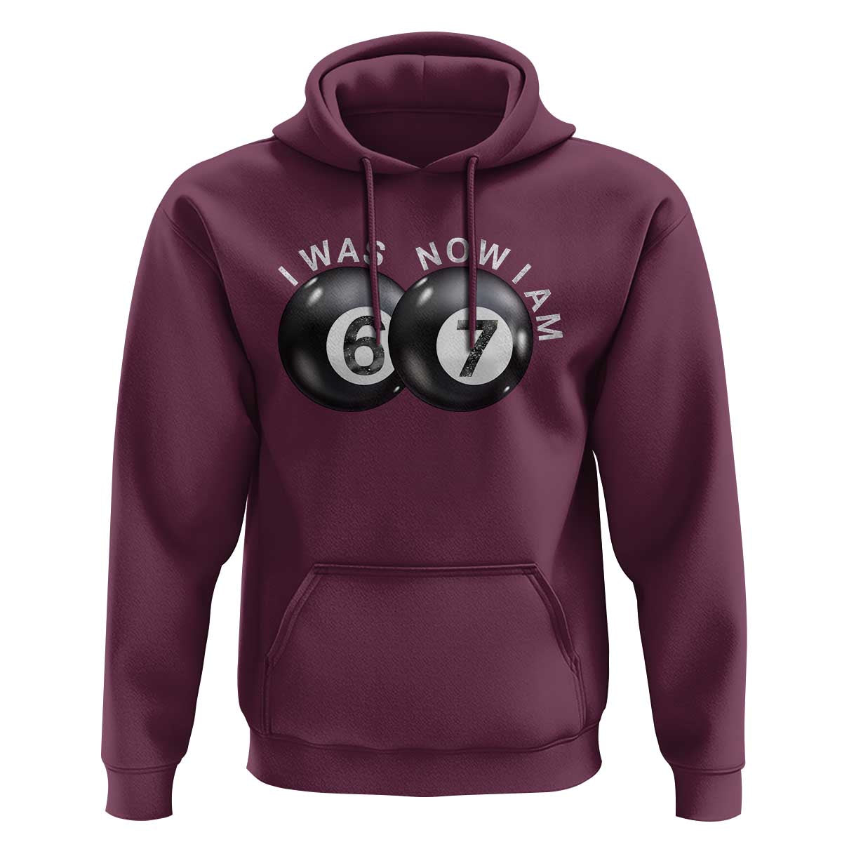 I Was 6 Now I'm 7 Ball Hoodie Funny 67 Six Seven Meme