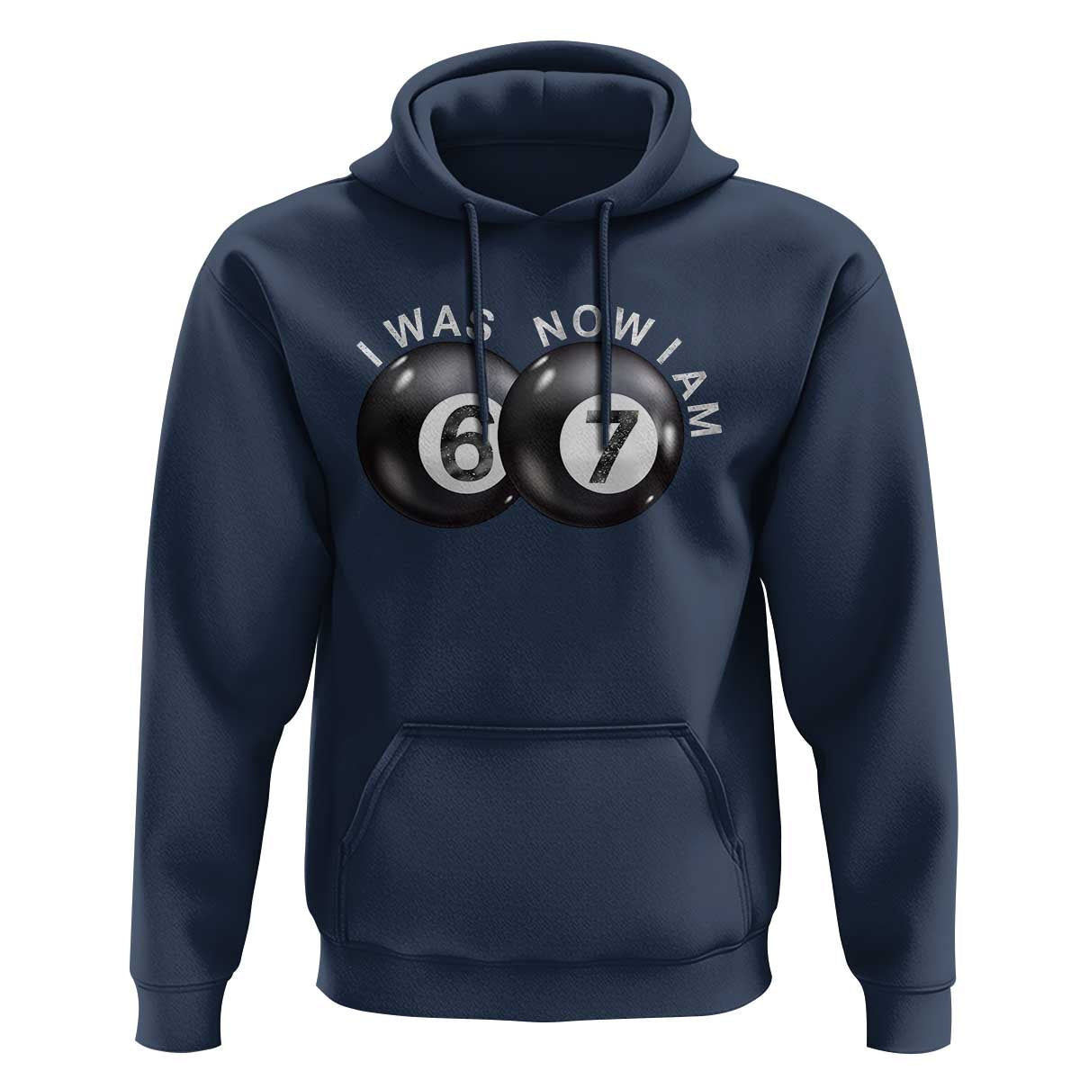 I Was 6 Now I'm 7 Ball Hoodie Funny 67 Six Seven Meme