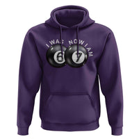 I Was 6 Now I'm 7 Ball Hoodie Funny 67 Six Seven Meme