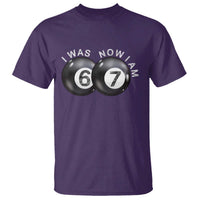 I Was 6 Now I'm 7 Ball T Shirt Funny 67 Six Seven Meme