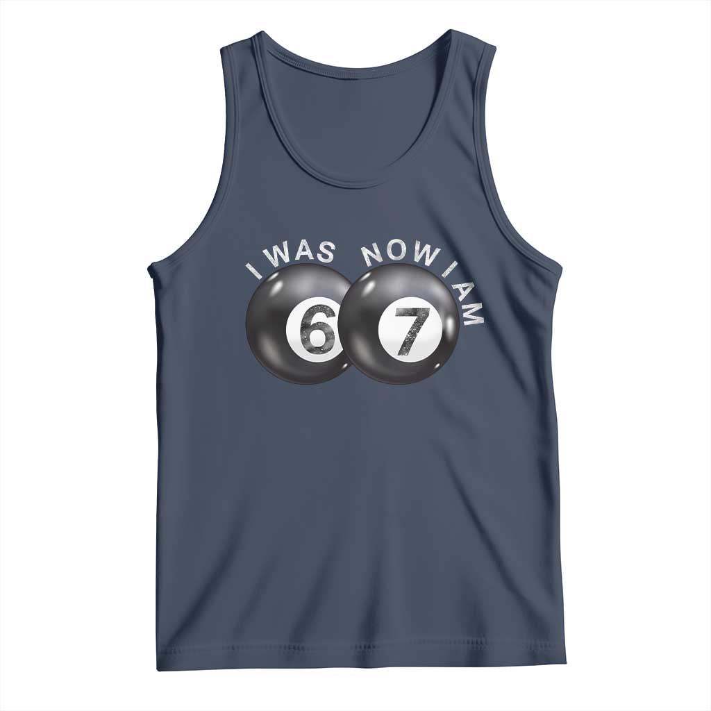 I Was 6 Now I'm 7 Ball Tank Top Funny 67 Six Seven Meme