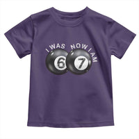I Was 6 Now I'm 7 Ball Toddler T Shirt Funny 67 Six Seven Meme