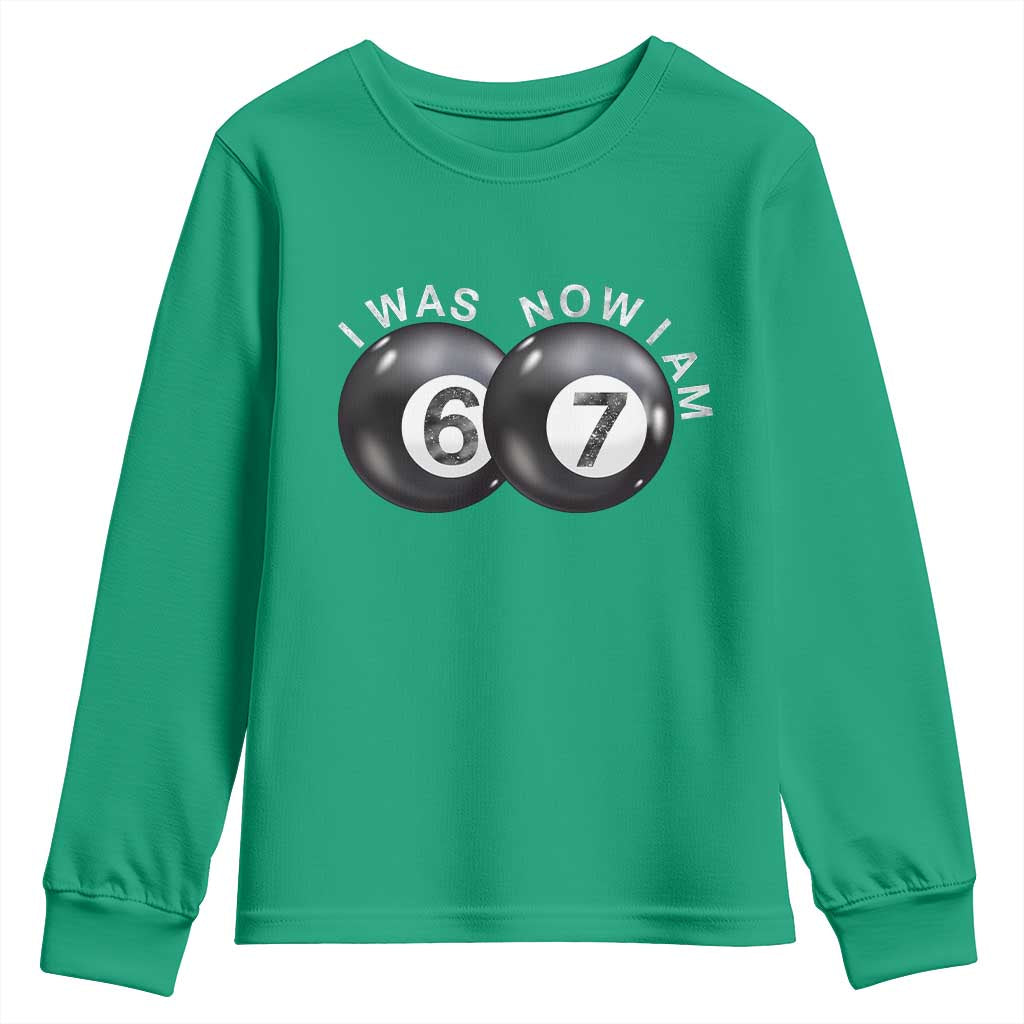 I Was 6 Now I'm 7 Ball Youth Sweatshirt Funny 67 Six Seven Meme