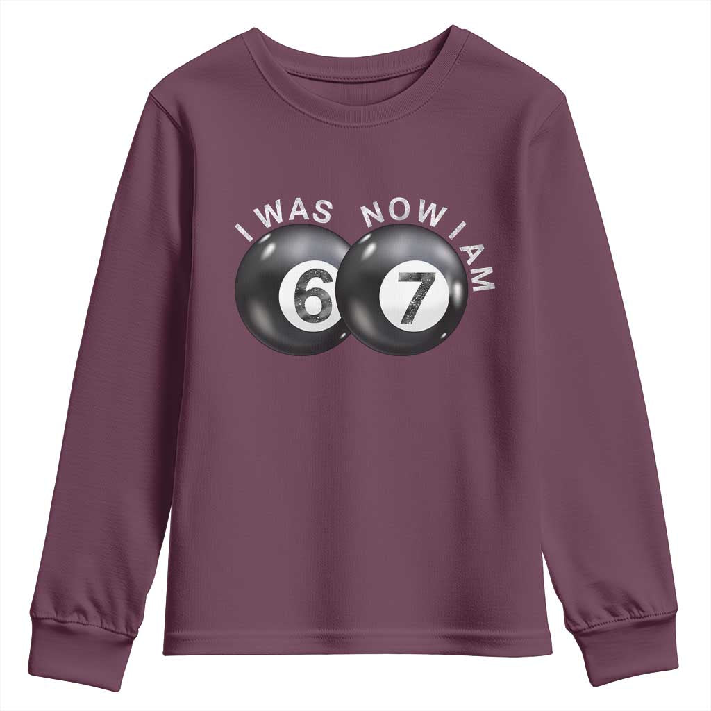 I Was 6 Now I'm 7 Ball Youth Sweatshirt Funny 67 Six Seven Meme