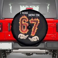 I Was 6 Now I'm 7 Birthday Spare Tire Cover Funny Six Seven Meme 67 Flame