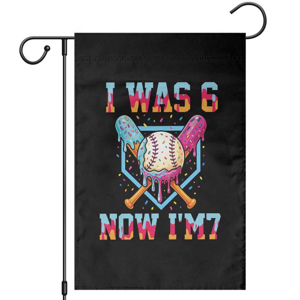 I Was 6 Now I'm 7 Garden Flag Baseball Ice Cream Drip Number 67 Player 67th Birthday