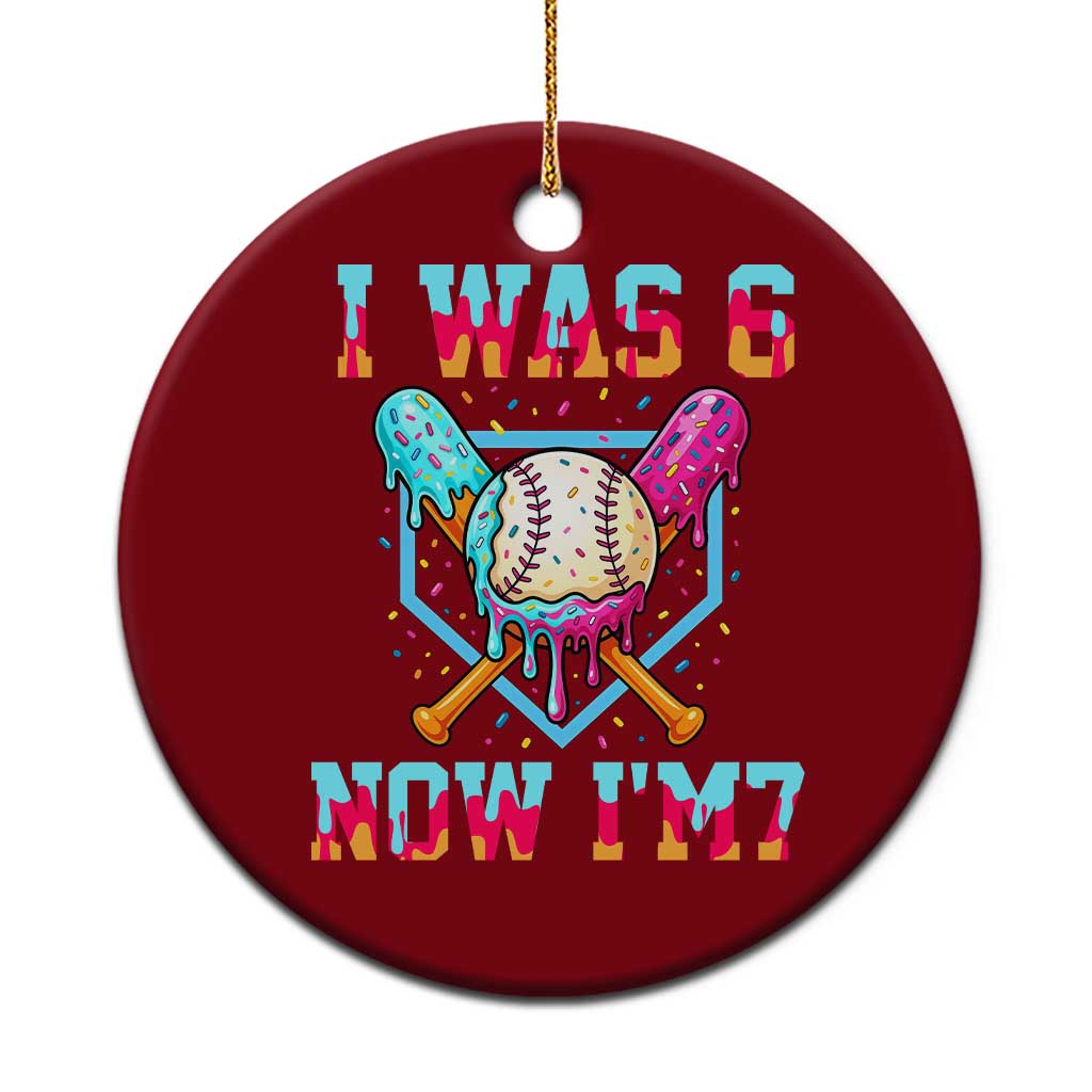 I Was 6 Now I'm 7 Ceramic Ornament Baseball Ice Cream Drip Number 67 Player 67th Birthday