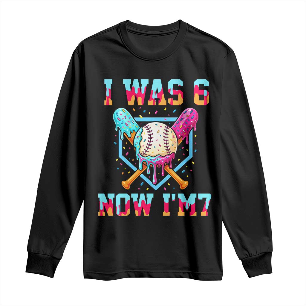 I Was 6 Now I'm 7 Long Sleeve Shirt Baseball Ice Cream Drip Number 67 Player 67th Birthday