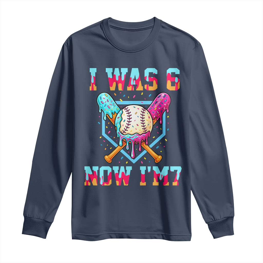 I Was 6 Now I'm 7 Long Sleeve Shirt Baseball Ice Cream Drip Number 67 Player 67th Birthday