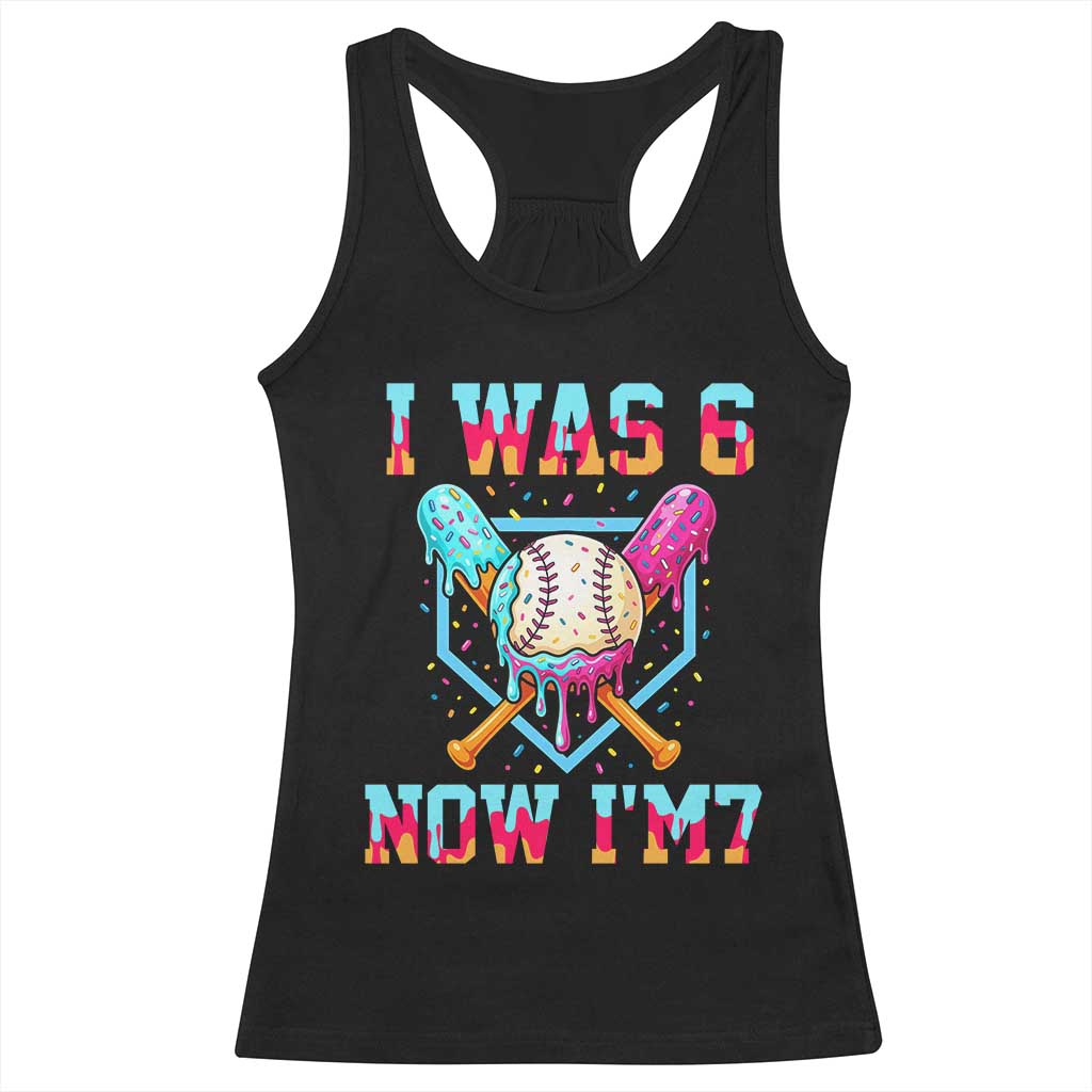 I Was 6 Now I'm 7 Racerback Tank Top Baseball Ice Cream Drip Number 67 Player 67th Birthday