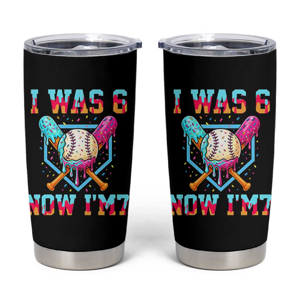 I Was 6 Now I'm 7 Tumbler Cup Baseball Ice Cream Drip Number 67 Player 67th Birthday
