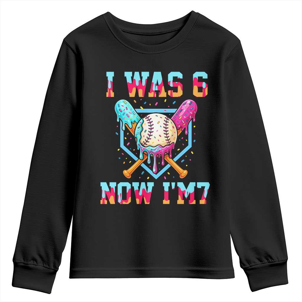 I Was 6 Now I'm 7 Youth Sweatshirt Baseball Ice Cream Drip Number 67 Player 67th Birthday