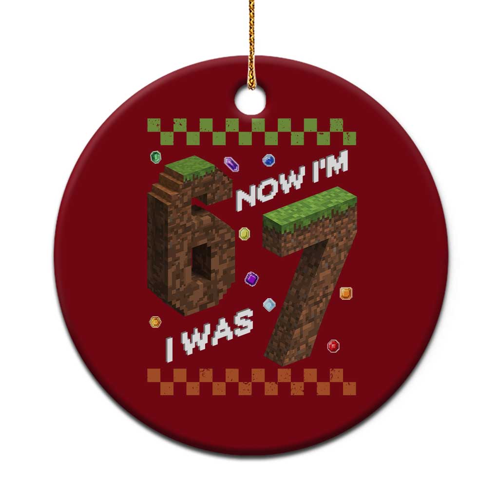 7th Birthday I Was 6 Now Im 7 Ceramic Ornament Unlocked 67 Boys Kids Youth