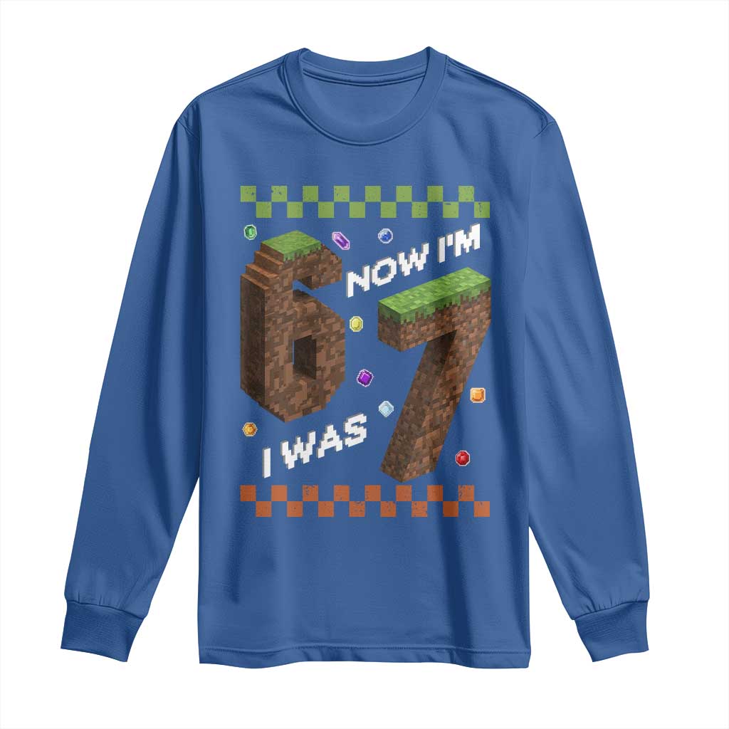 7th Birthday I Was 6 Now Im 7 Long Sleeve Shirt Unlocked 67 Boys Kids Youth