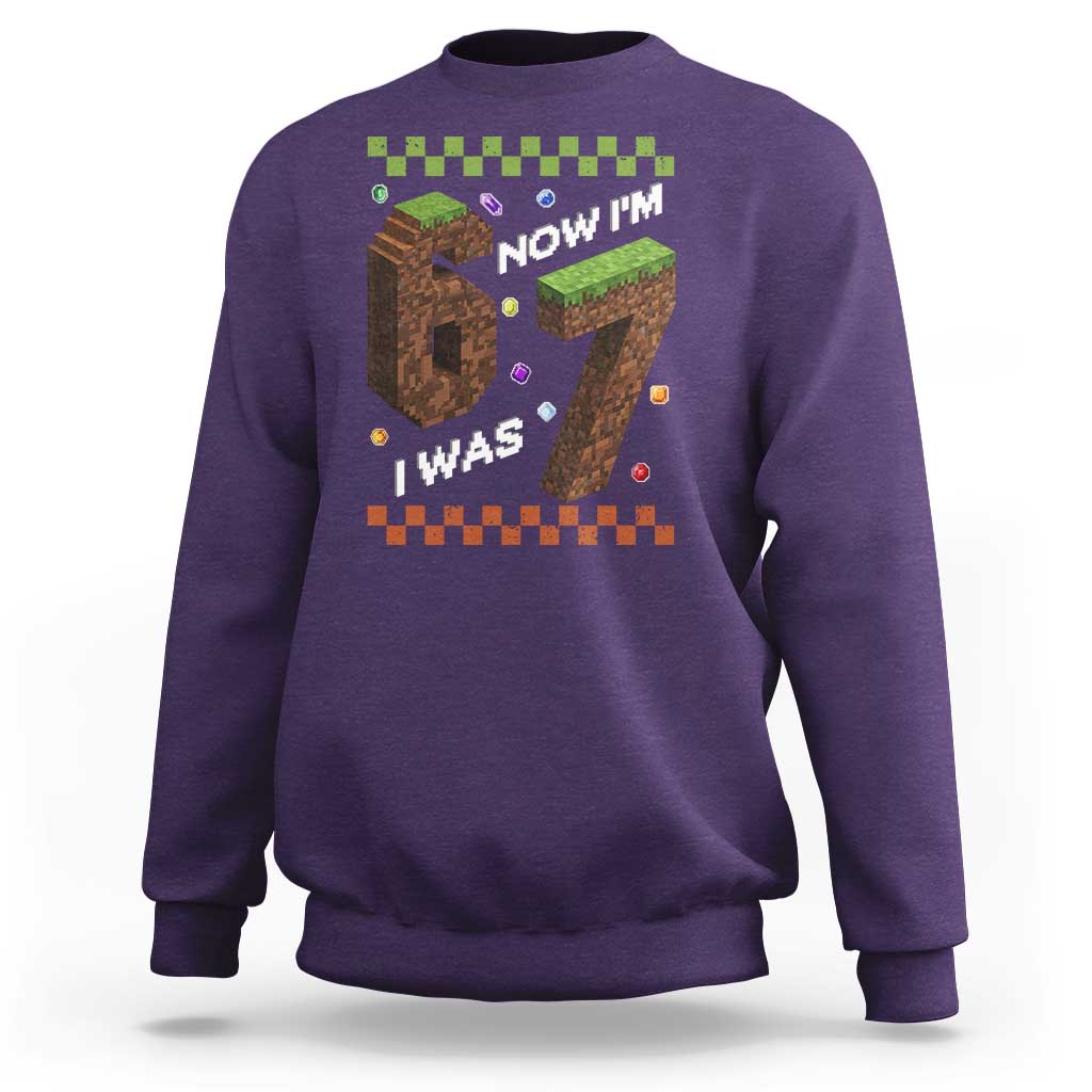 7th Birthday I Was 6 Now Im 7 Sweatshirt Unlocked 67 Boys Kids Youth