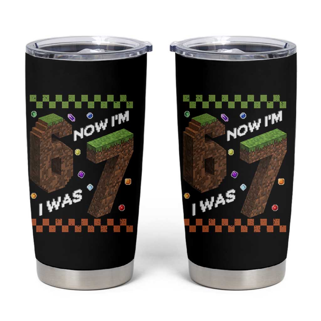 7th Birthday I Was 6 Now Im 7 Tumbler Cup Unlocked 67 Boys Kids Youth