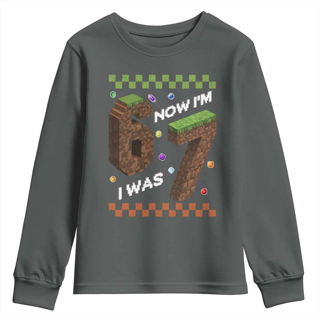 7th Birthday I Was 6 Now Im 7 Youth Sweatshirt Unlocked 67 Boys Kids Youth