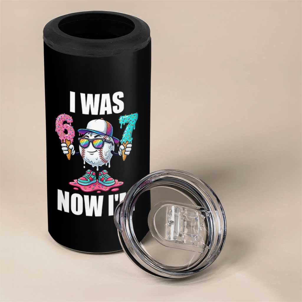 I Was 6 Now I'm 7 4 in 1 Can Cooler Tumbler Baseball Ice Cream Drip Number 67 Player