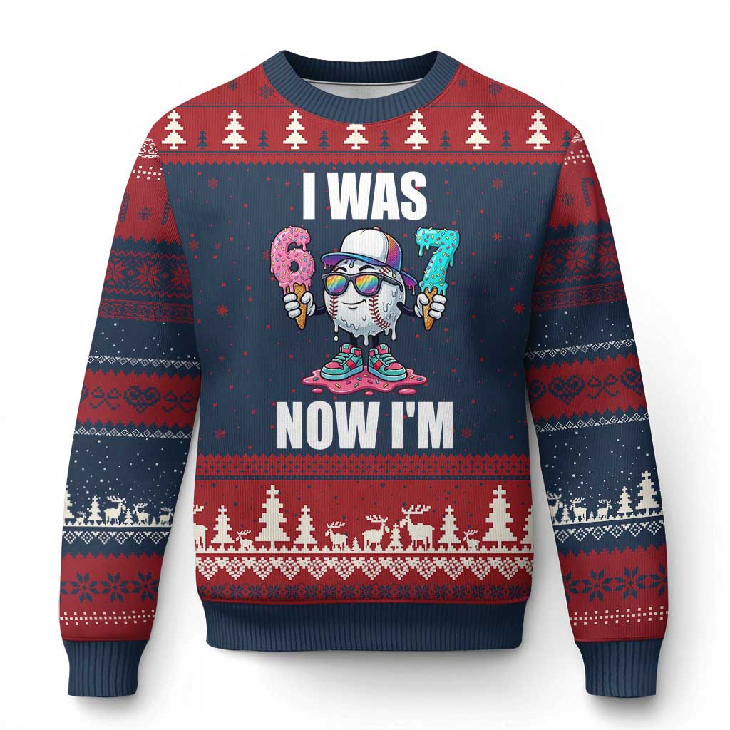 I Was 6 Now I'm 7 Ugly Christmas Sweater Baseball Ice Cream Drip Number 67 Player