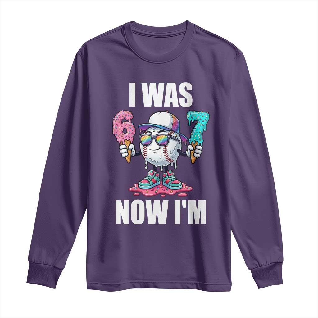 I Was 6 Now I'm 7 Long Sleeve Shirt Baseball Ice Cream Drip Number 67 Player