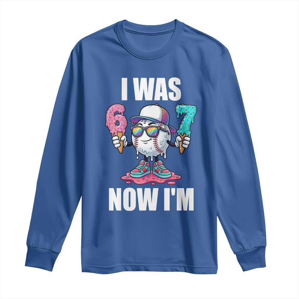 I Was 6 Now I'm 7 Long Sleeve Shirt Baseball Ice Cream Drip Number 67 Player