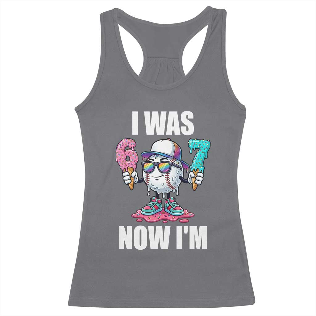I Was 6 Now I'm 7 Racerback Tank Top Baseball Ice Cream Drip Number 67 Player