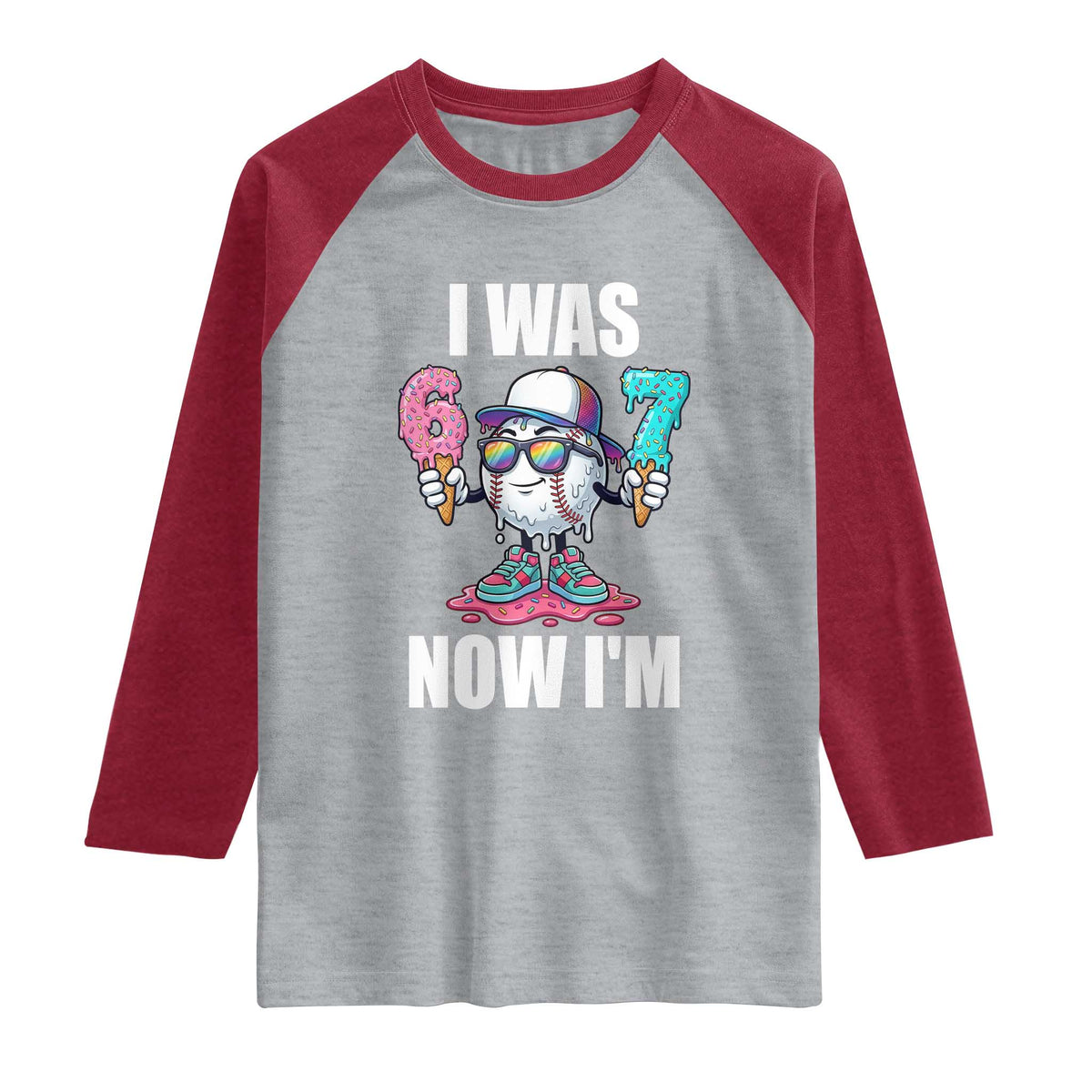 I Was 6 Now I'm 7 Raglan Shirt Baseball Ice Cream Drip Number 67 Player