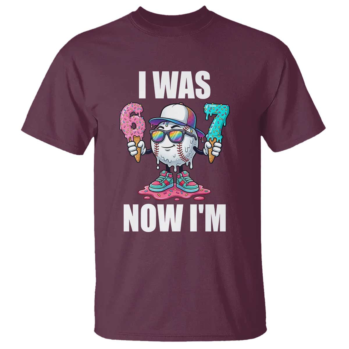 I Was 6 Now I'm 7 T Shirt Baseball Ice Cream Drip Number 67 Player