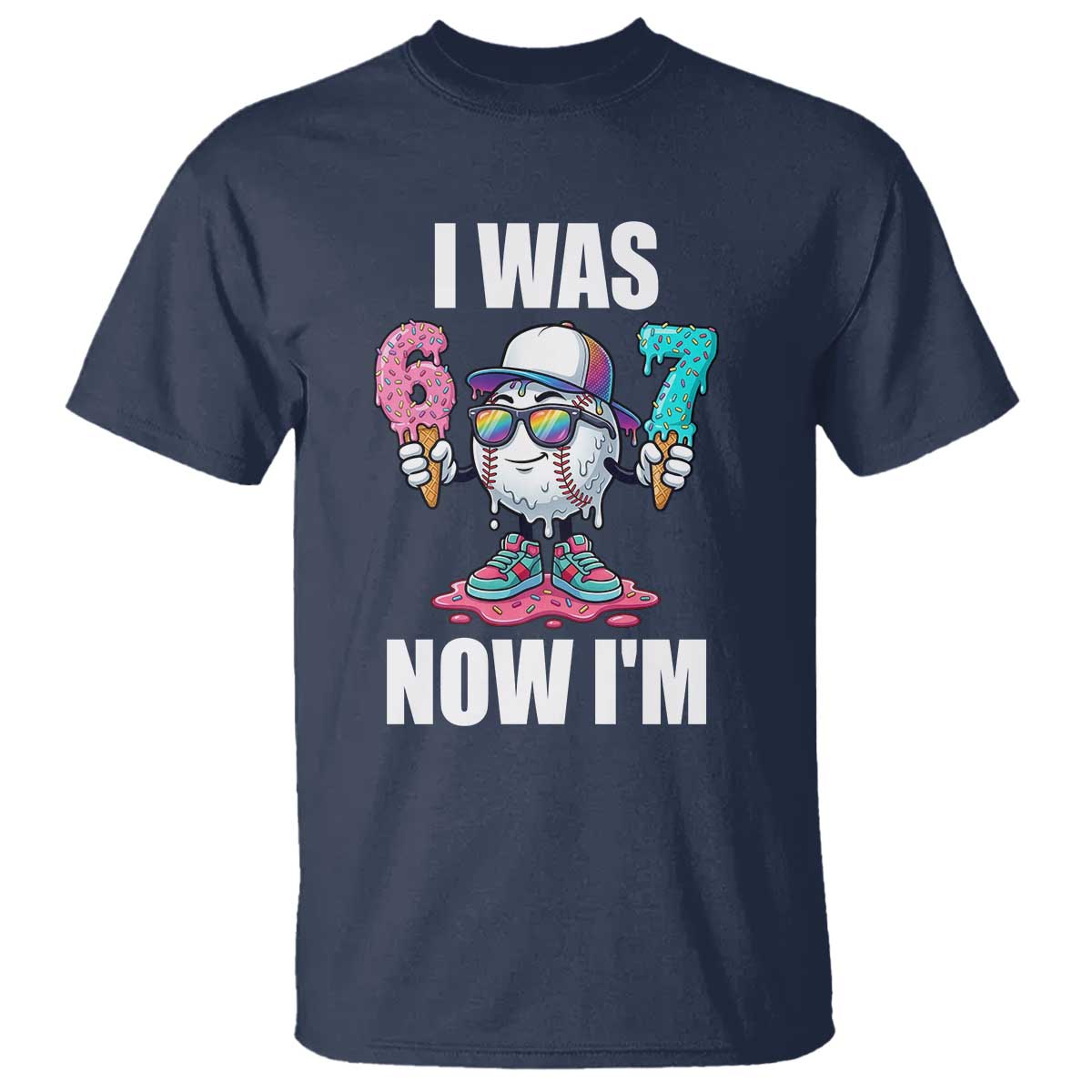 I Was 6 Now I'm 7 T Shirt Baseball Ice Cream Drip Number 67 Player