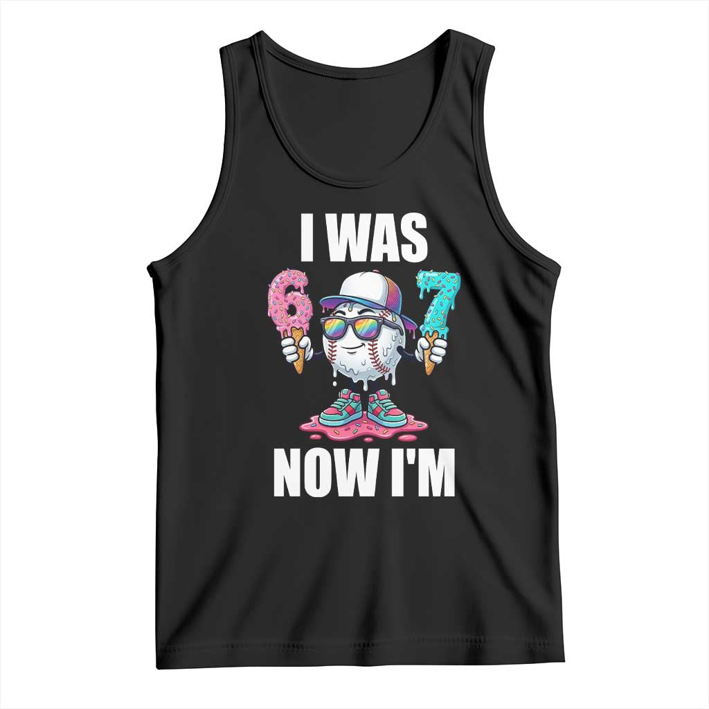 I Was 6 Now I'm 7 Tank Top Baseball Ice Cream Drip Number 67 Player