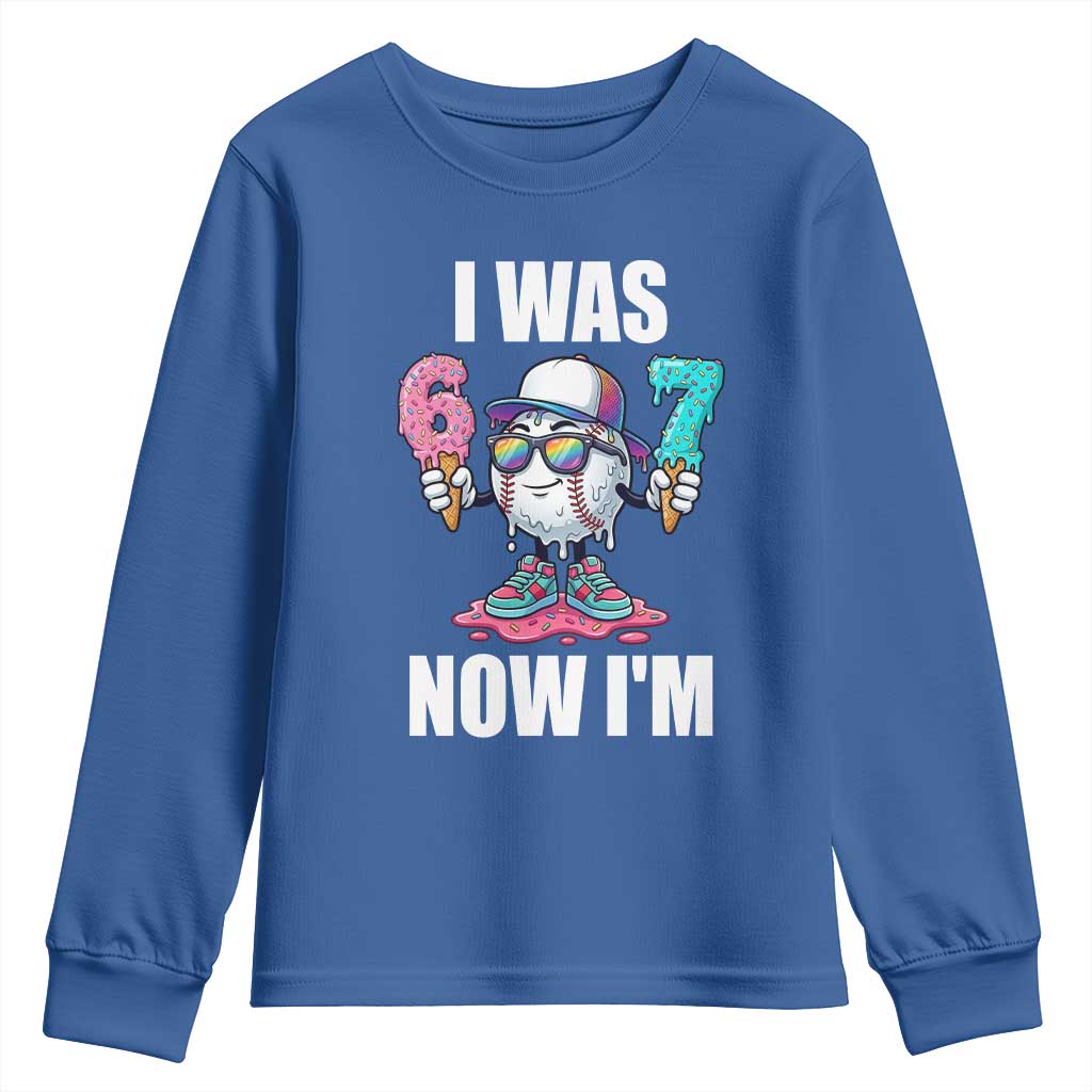 I Was 6 Now I'm 7 Youth Sweatshirt Baseball Ice Cream Drip Number 67 Player