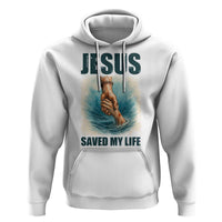 Jesus Saved My Life Hoodie Christian Bible Verse - Wonder Print Shop