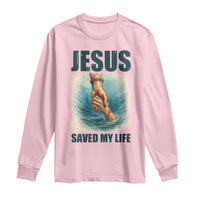 Jesus Saved My Life Long Sleeve Shirt Christian Bible Verse - Wonder Print Shop