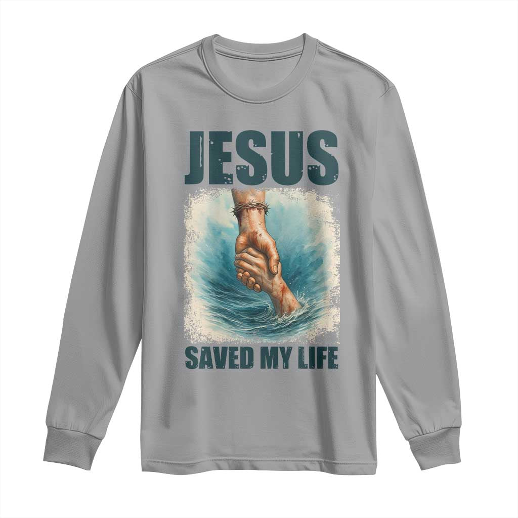 Jesus Saved My Life Long Sleeve Shirt Christian Bible Verse - Wonder Print Shop