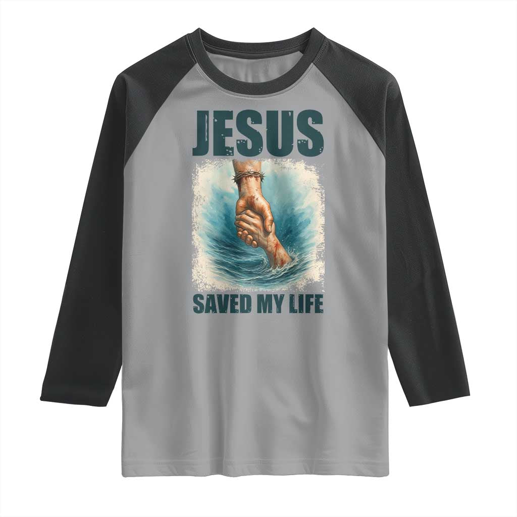 Jesus Saved My Life Raglan Shirt Christian Bible Verse - Wonder Print Shop