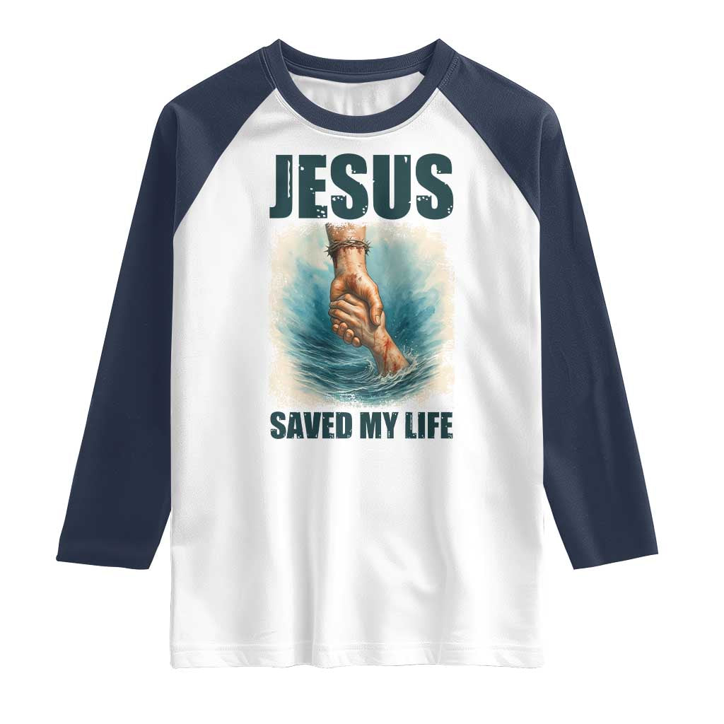 Jesus Saved My Life Raglan Shirt Christian Bible Verse - Wonder Print Shop