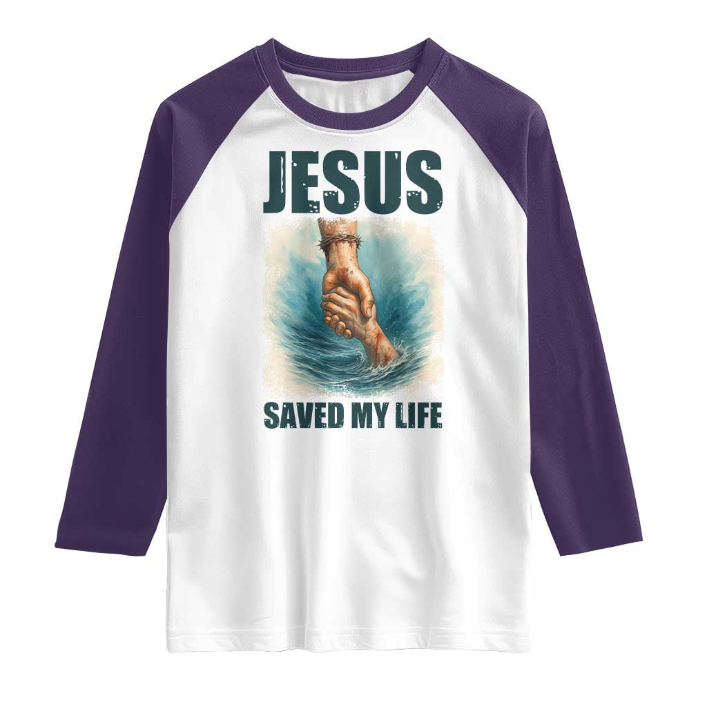 Jesus Saved My Life Raglan Shirt Christian Bible Verse - Wonder Print Shop
