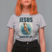 Jesus Saved My Life T Shirt For Women Christian Bible Verse - Wonder Print Shop