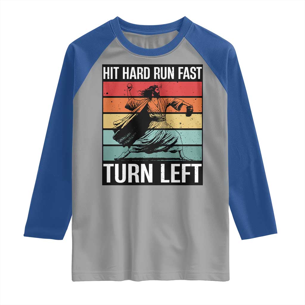 Hit Hard Run Fast Turn Left Raglan Shirt Funny Jesus Baseball Player - Wonder Print Shop