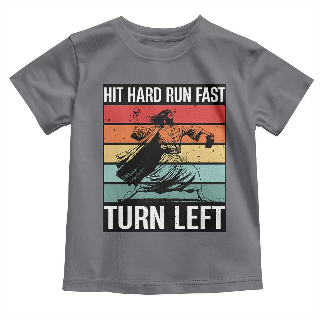 Hit Hard Run Fast Turn Left Toddler T Shirt Funny Jesus Baseball Player - Wonder Print Shop